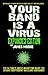 Your Band Is A Virus - Expanded Edition (#2)