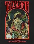 The Cyclopedia Talislanta Volume II: The Seven Kingdoms