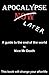 Apocalypse Later: A guide to the end of the world by Nice Mr Death