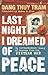Last Night I Dreamed of Peace: An Extraordinary Diary of Courage from the Vietnam War