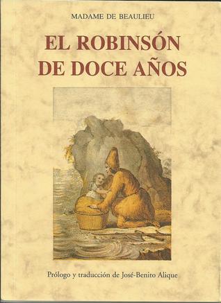 El Robinsón de Doce Años (Paperback)