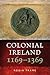 Colonial Ireland by Robin Frame