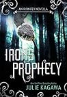 Iron's Prophecy by Julie Kagawa