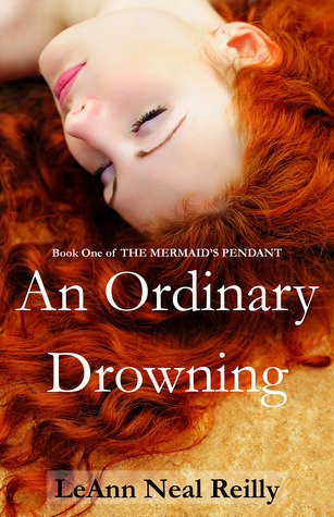 An Ordinary Drowning  (The Mermaid's Pendant, #1)