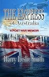 The Empress of Australia: A Post-War Memoir