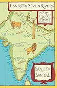 Land of the Seven Rivers: A Brief History of India&#x27;s Geography 
