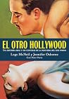 El otro Hollywood...