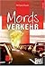 Mordsverkehr