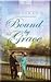 Bound by Grace (Brandywine ...
