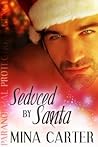 Seduced by Santa by Mina Carter