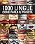 1000 Lingue: come parla il pianeta