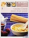Cucina cinese passo dopo passo