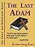 The Last Adam (Grace and Knowledge Series)