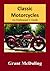 Classic Motorcycles, An Ent...