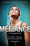 Méfiance by Lili St. Crow
