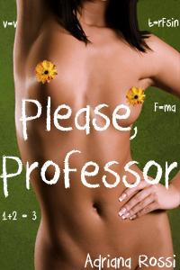 Please, Professor