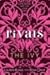 Rivals by Lauren Kunze Rivals by Lauren Kunze