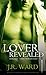 Lover Revealed - Kekasih yang Terungkap (Black Dagger Brotherhood, #4)