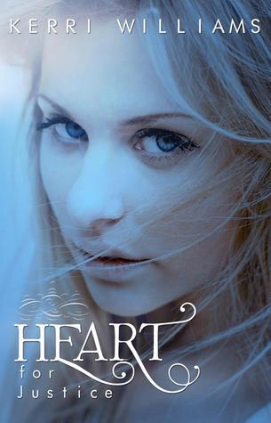 Heart For Justice (The Moore Justice Trilogy, #2)