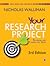Your Research Project: Designing and Planning Your Work