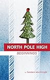 North Pole High: Beginnings North Pole High: Beginnings