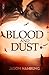 Blood and Dust (Vampires in...