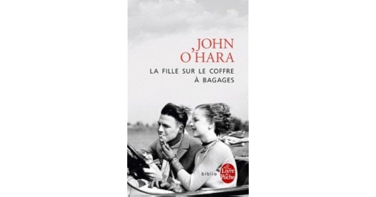 La Fille Sur Le Coffre à Bagages John O'hara