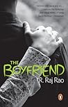 The Boyfriend by R. Raj Rao