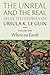 The Unreal and the Real: Selected Stories Volume One: Where on Earth