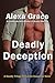 Deadly Deception (Deadly Trilogy, #2)