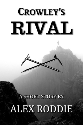 Crowley's Rival (Kindle Edition)