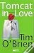 Tomcat In Love