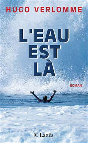 l'eau est là