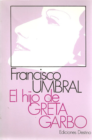 El hijo de Greta Garbo (Paperback)