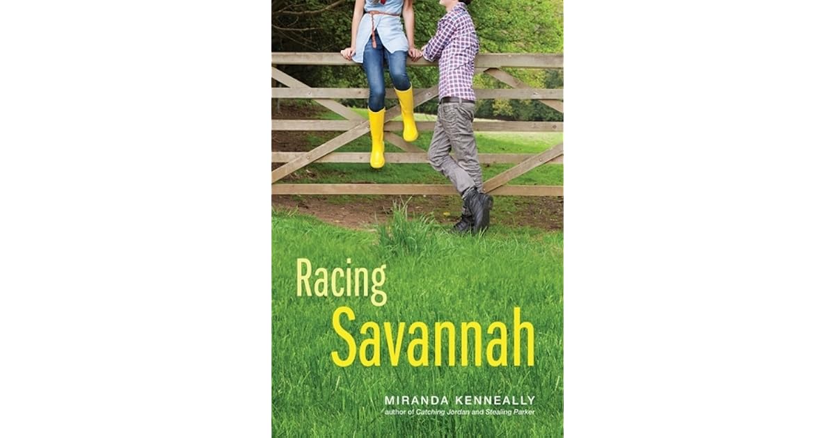 Racing Savannah by Miranda Kenneally