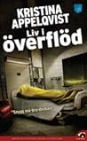 Liv i överflöd by Kristina Appelqvist