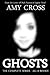 Ghosts by Amy Cross