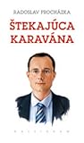 Štekajúca karavána