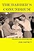 The Barber's Conundrum and Other Stories: Observations on Life from the Cheap Seats