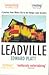 Leadville: A Biography of the A40