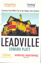 Leadville: A Biography of the A40 (Paperback)