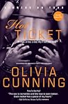 Hot Ticket by Olivia Cunning
