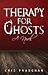 Therapy For Ghosts