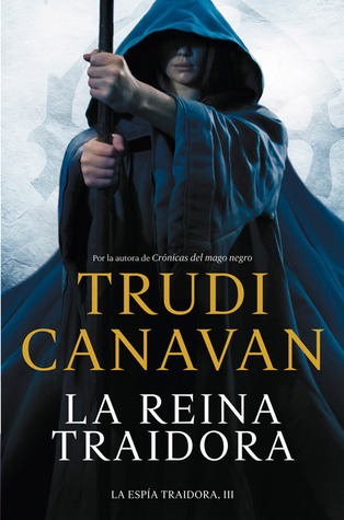 Portada de La reina traidora, de Trudi Canavan