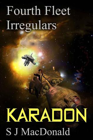 Karadon (Fourth Fleet Irregulars #2)