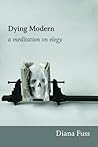 Dying Modern: A M...