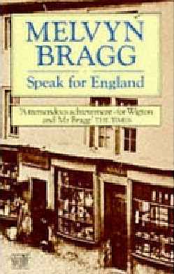 Speak for England: An Essay on England, 1900-1975: Based on Interviews with Inhabitants of Wigton, Cumberland