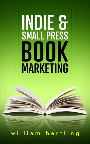 Indie & Small Press Book Marketing (Paperback)