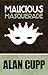 Malicious Masquerade