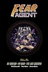 Fear Agent, Vol. 1